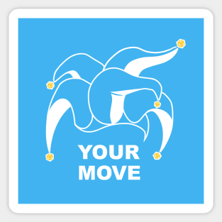 Your Move (Jester's Cap) Sticker